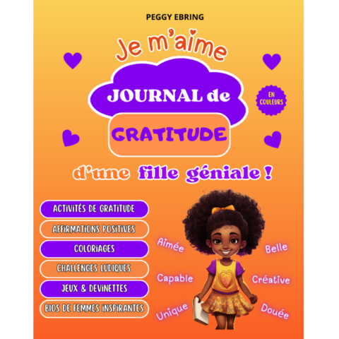 JE M'AIME - JOURNAL DE GRATITUDE D'UNE FILLE GENIALE !