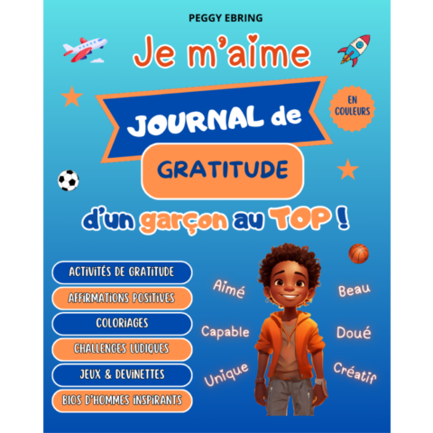 JE M'AIME - JOURNAL DE GRATITUDE D'UN GARCON AU TOP !